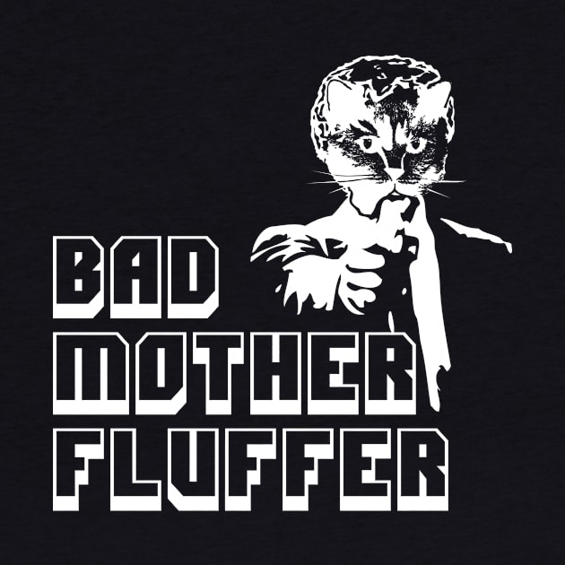 Bad Mother Fucker, Funny CAT Bad Mother FLUFFER Parody by BeesEz